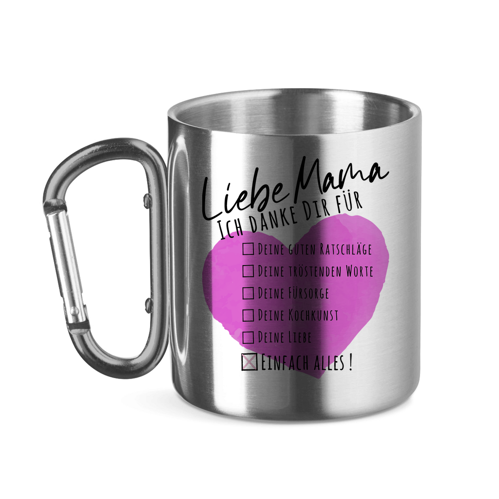 Liebe Mama ich danke dir für einfach alles! - Edelstahltasse mit Karabinergriff Silver