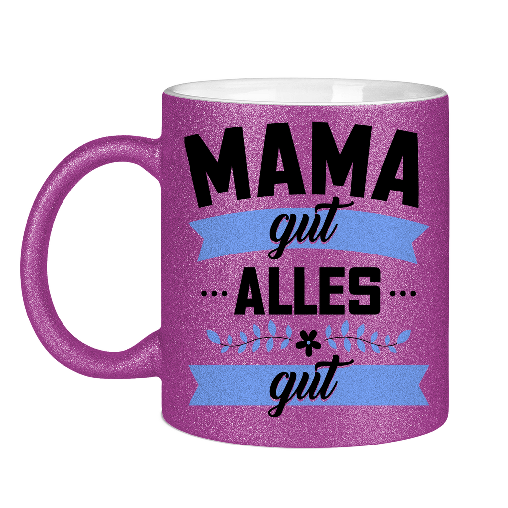 Mama gut alles gut - Glitzertasse Purple Glitter One size