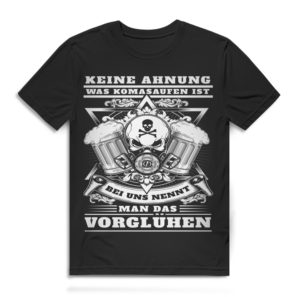 Vorglühen Shirt Männer – Komasaufen Spruch – Saufshirt "Bei uns nennt man das Vorglühen" Black