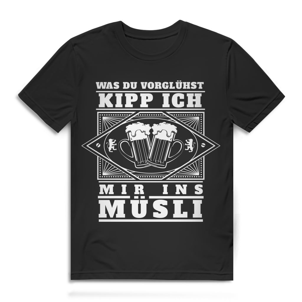 „Was du vorglühst, kipp ich mir ins Müsli“ – Herren Saufshirt mit Spruch Black