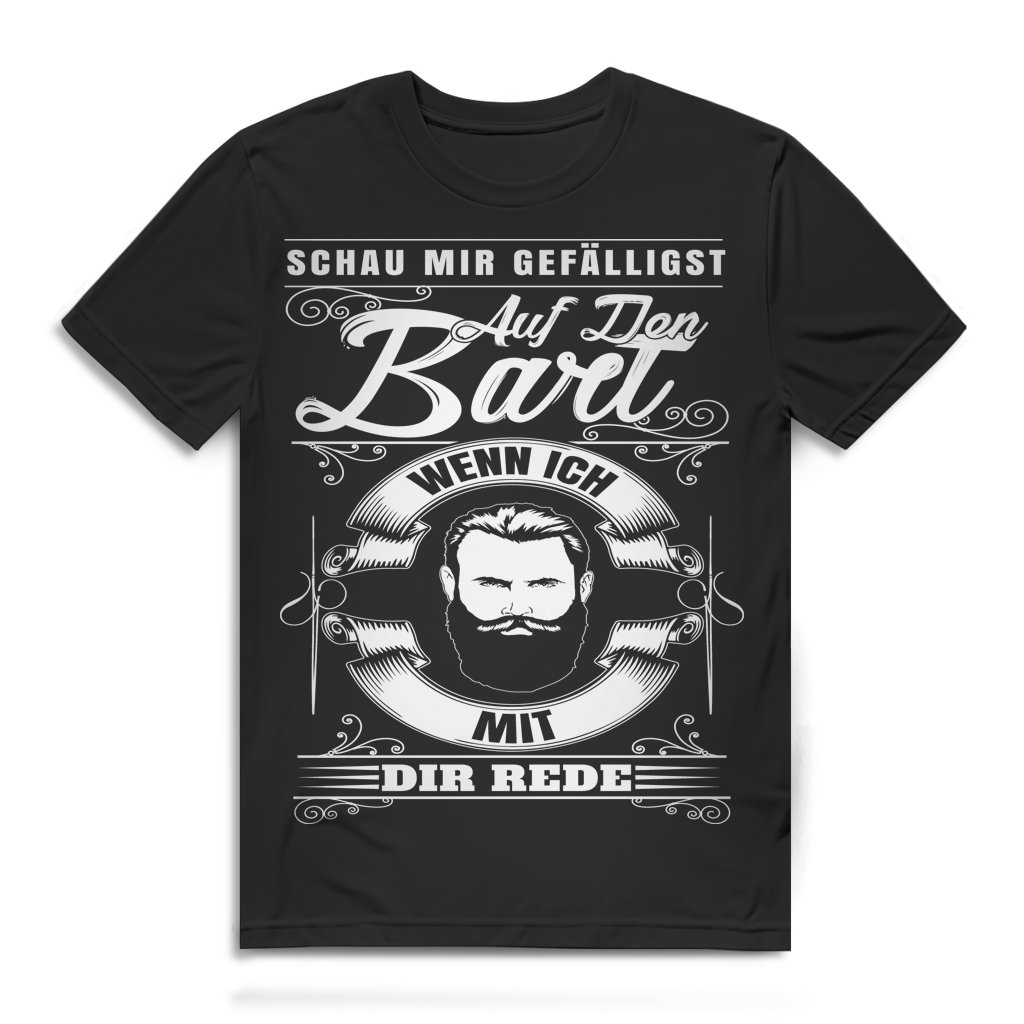 Bärtiger Spruch für Männer – Statement Shirt mit Bart und Ansage Black