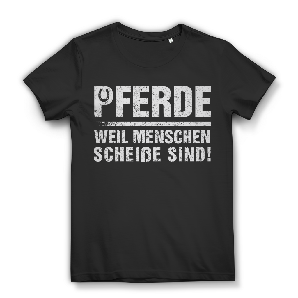 Damen T-Shirt Pferde weil Menschen scheiße sind – Geschenk für Reiterinnen Black