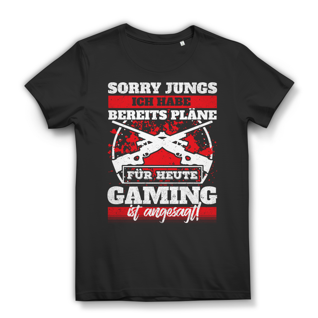Gaming Shirt Damen – Sorry Jungs ich habe Pläne – Für heute wird gezockt! Black