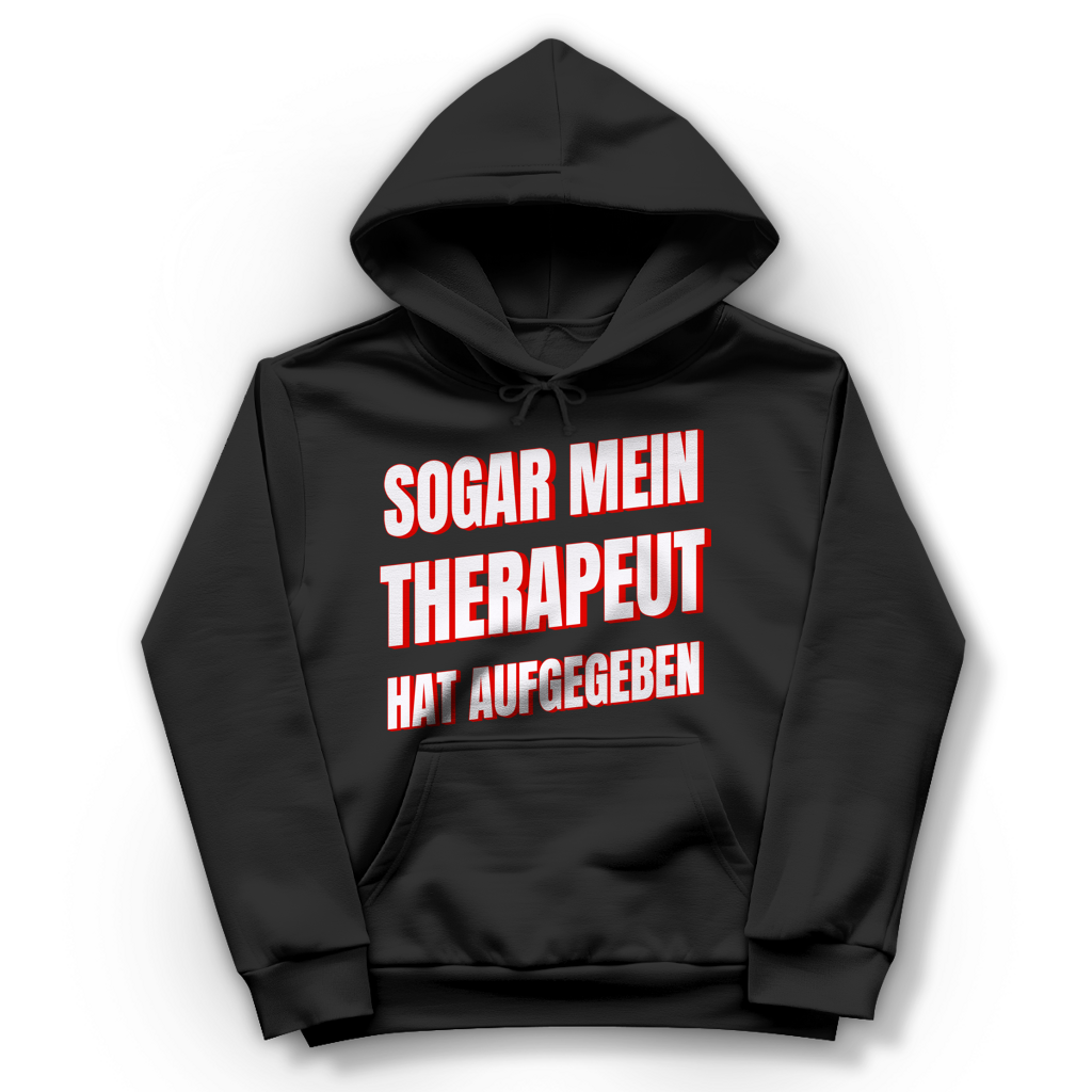 Sogar mein Therapeut hat aufgegeben - Damen Hoodie Jet Black