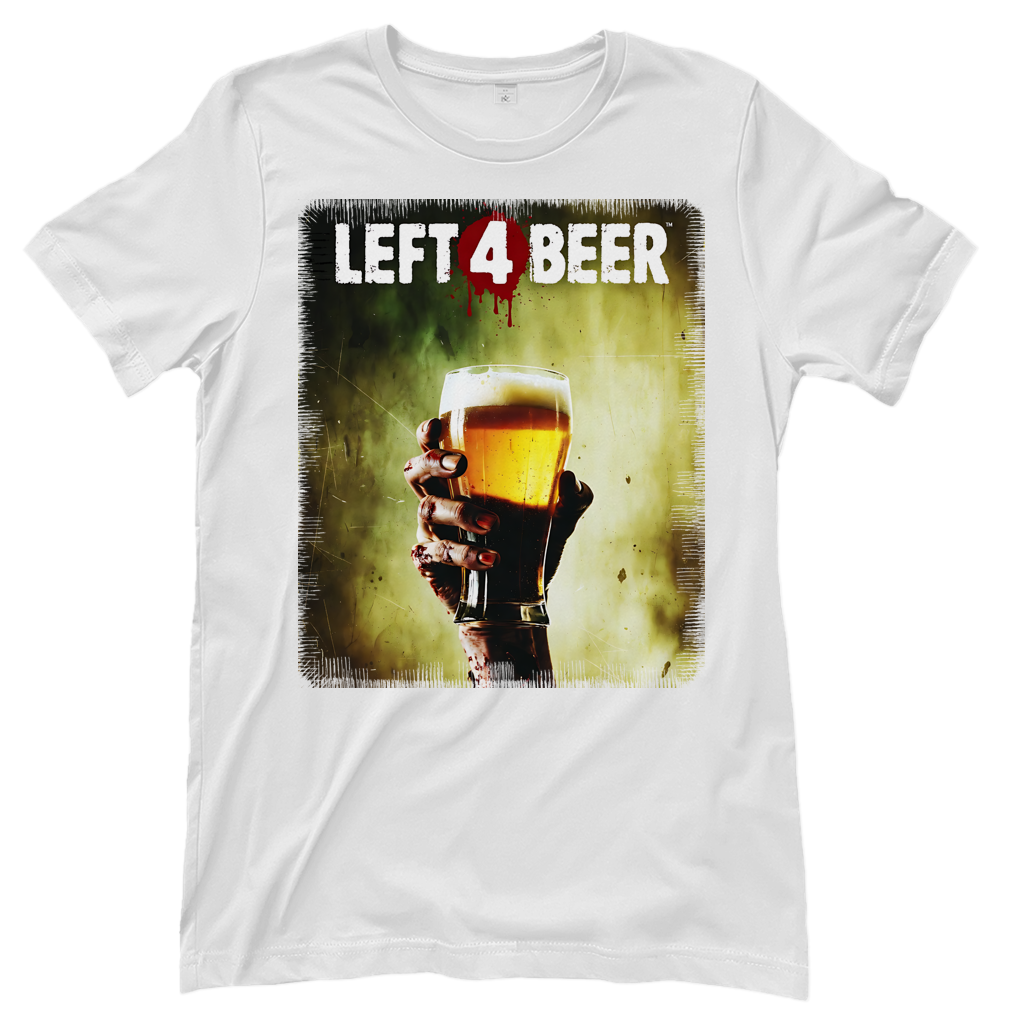 Left 4 Beer Left 4 Dead - Damen T-Shirt White