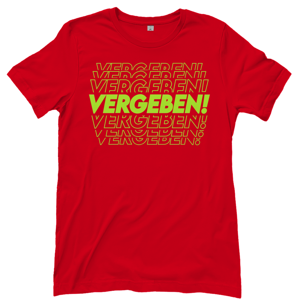 VERGEBEN! - Damen T-Shirt Red