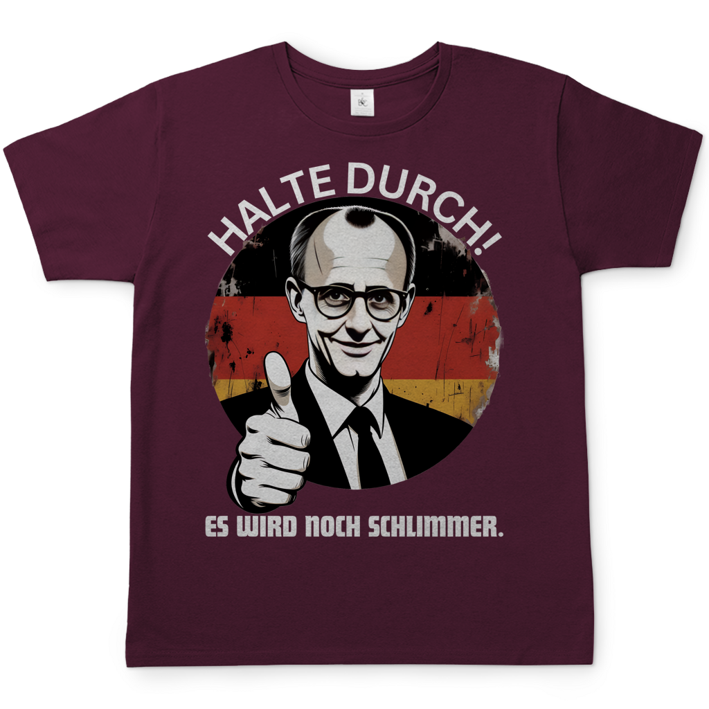 Halte durch! Es wird noch schlimmer - Herren T-Shirt Burgundy
