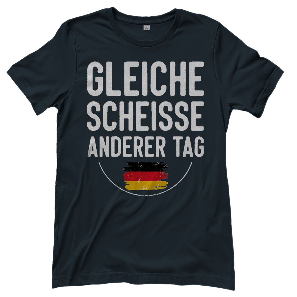 Gleiche Scheisse anderer Tag - Damen T-Shirt Dark Grey Solid