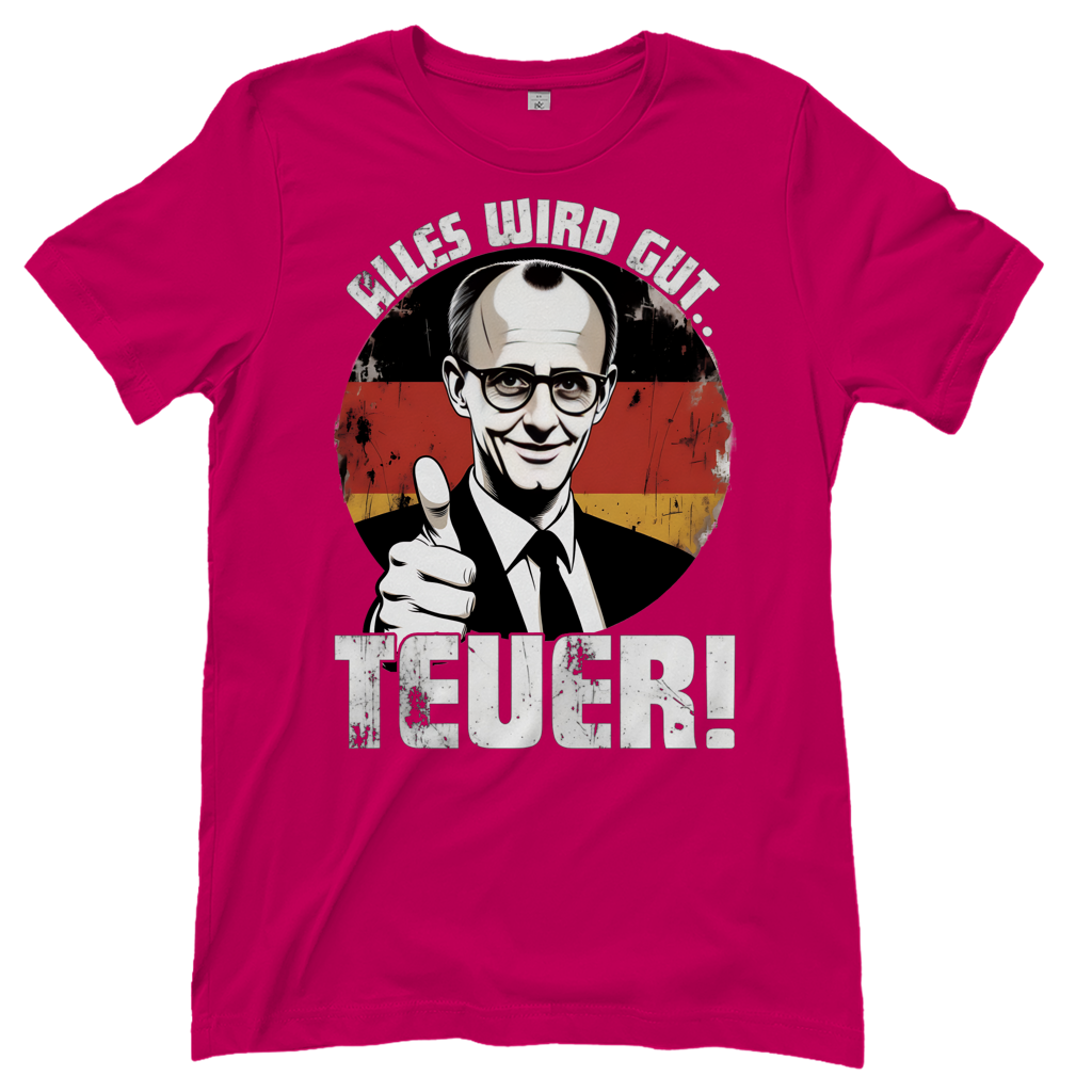 Alles wird gut Teuer - Damen T-Shirt Sorbet