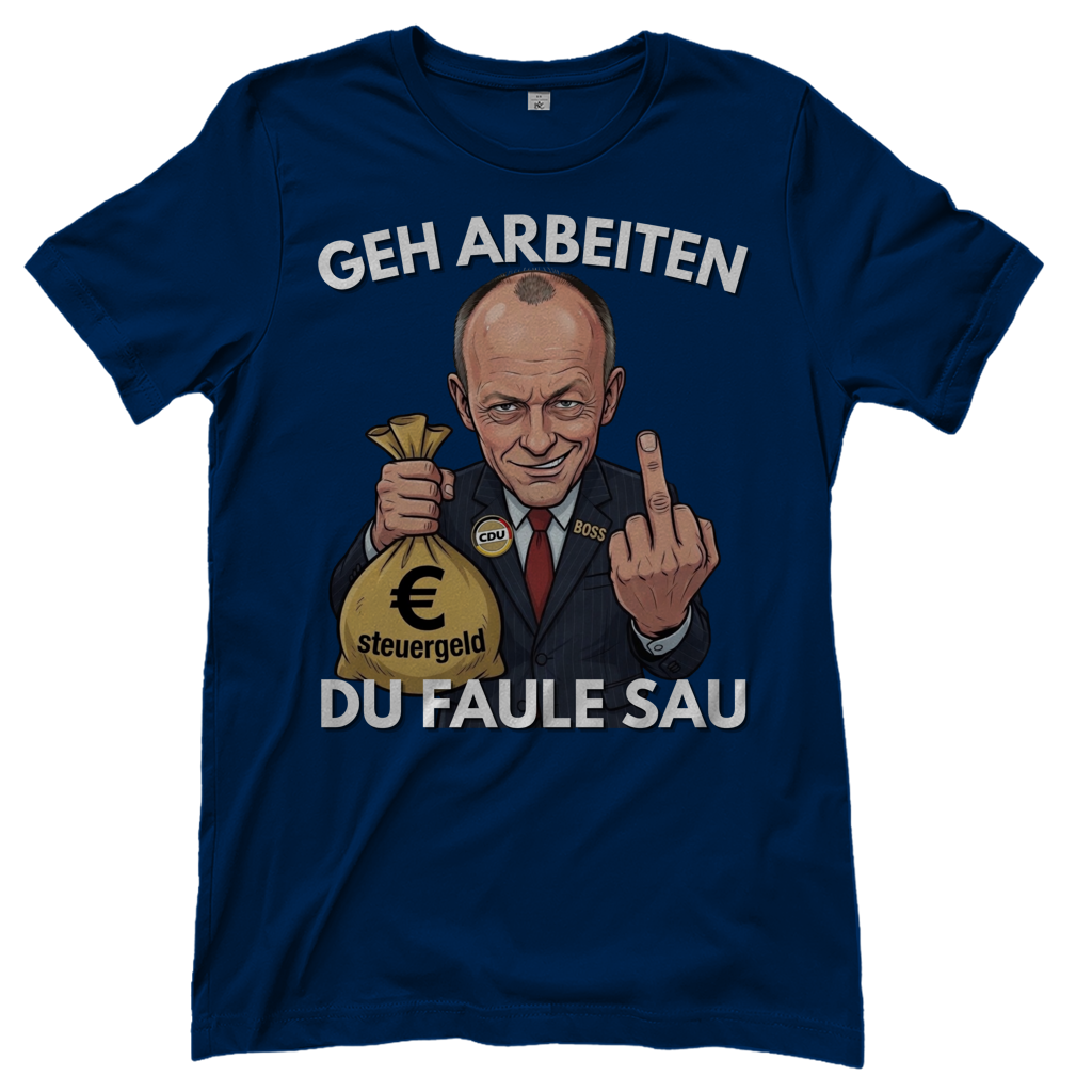 Geh arbeiten du faule Sau - Damen T-Shirt Navy