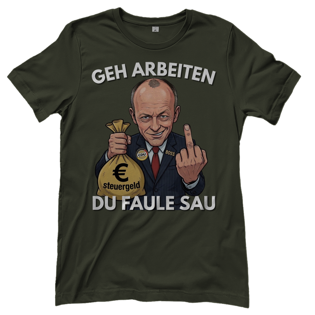 Geh arbeiten du faule Sau - Damen T-Shirt Urban Khaki