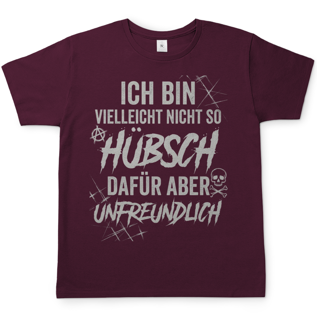 Ich bin vielleicht nicht so hübsch dafür aber unfreundlich - Herren T-Shirt Burgundy