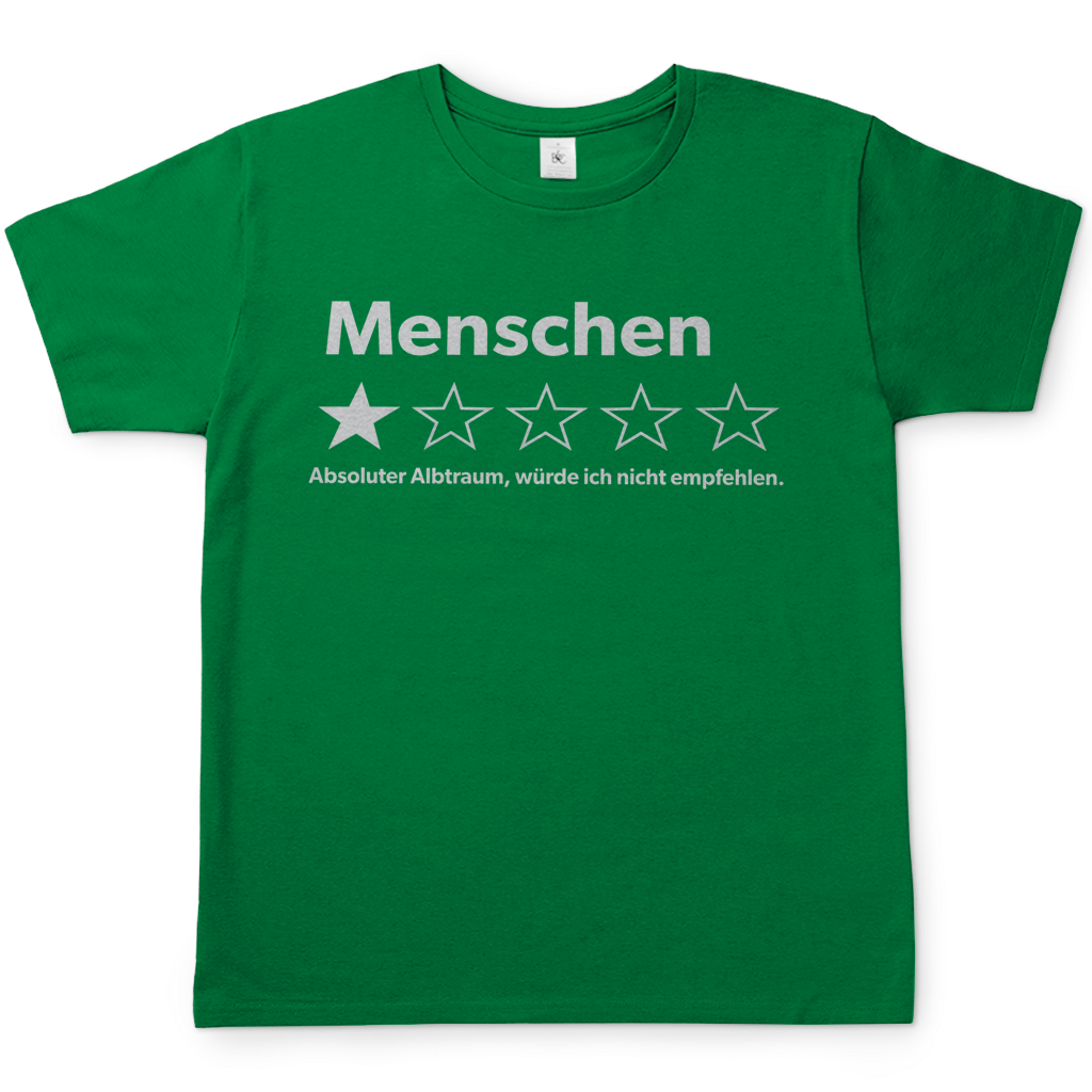 Menschen absoluter Albtraum würde ich nicht empfehlen - Herren T-Shirt Kelly Green