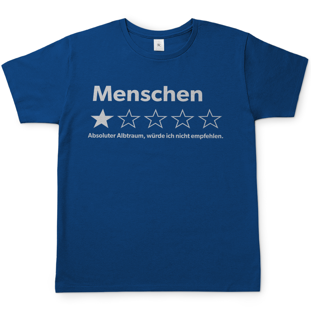 Menschen absoluter Albtraum würde ich nicht empfehlen - Herren T-Shirt Royal Blue