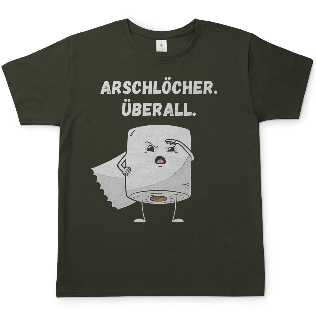 ARSCHLÖCHER. ÜBERALL. - Herren T-Shirt Urban Khaki