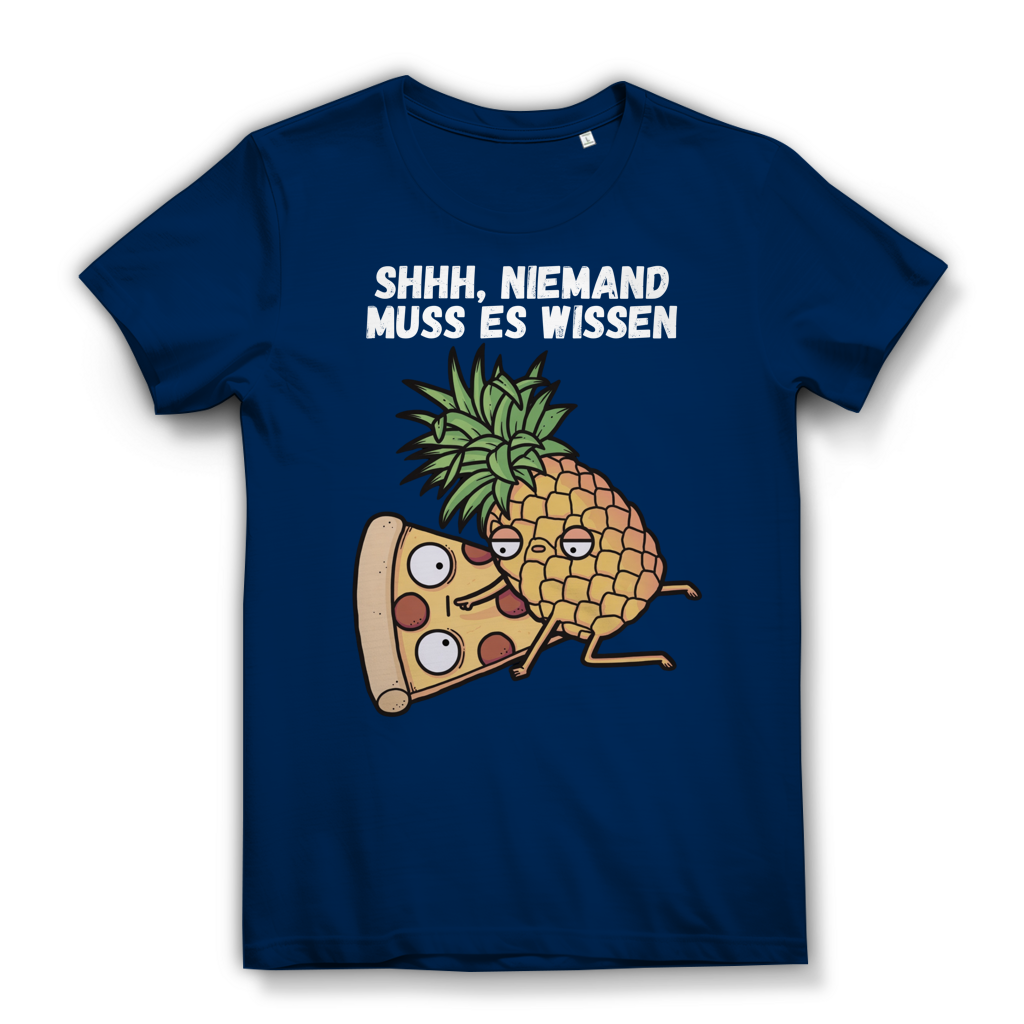 Pizza Hawaii Shhh niemand muss es wissen - Damen Premium Bio T-Shirt Navy