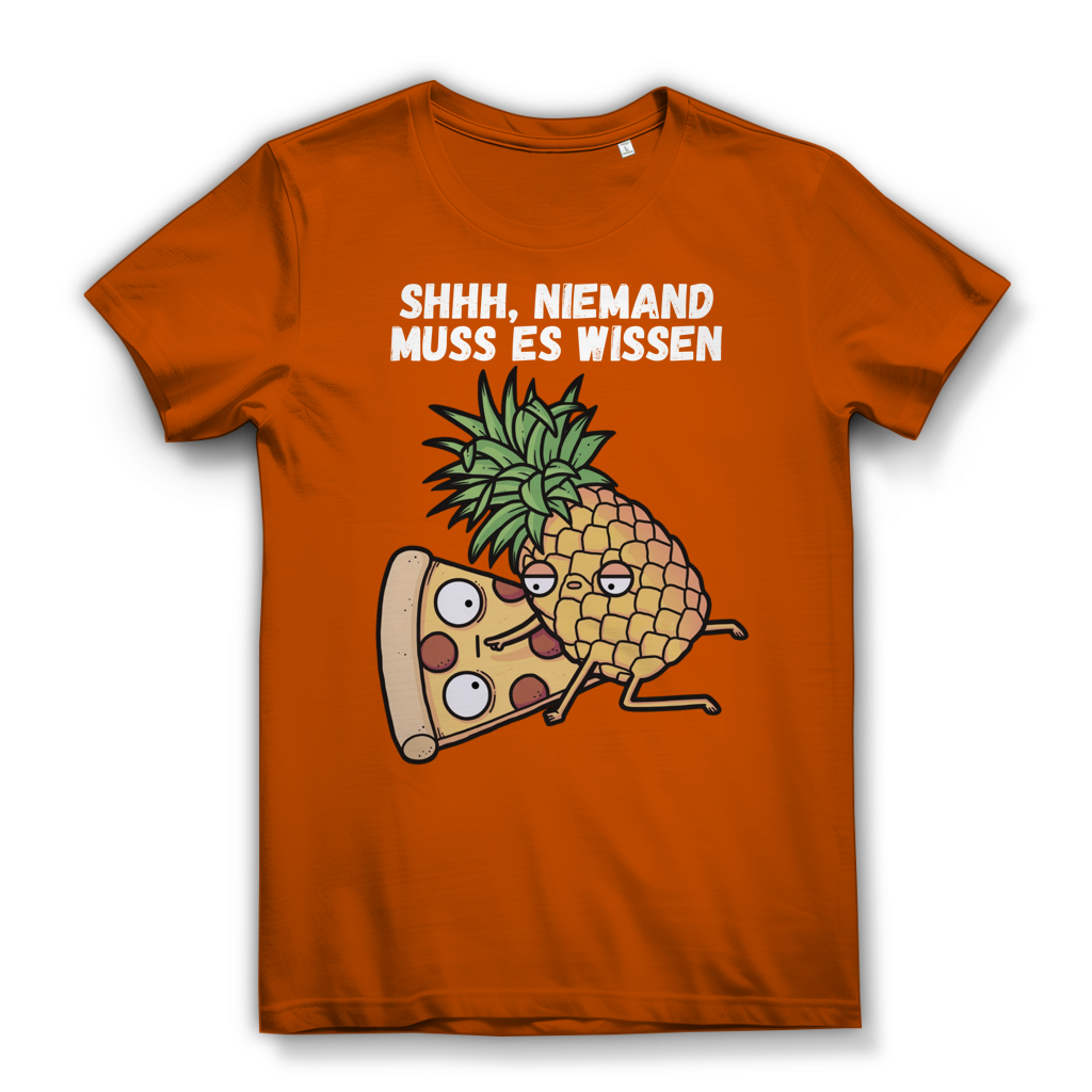 Pizza Hawaii Shhh niemand muss es wissen - Damen Premium Bio T-Shirt Urban Orange