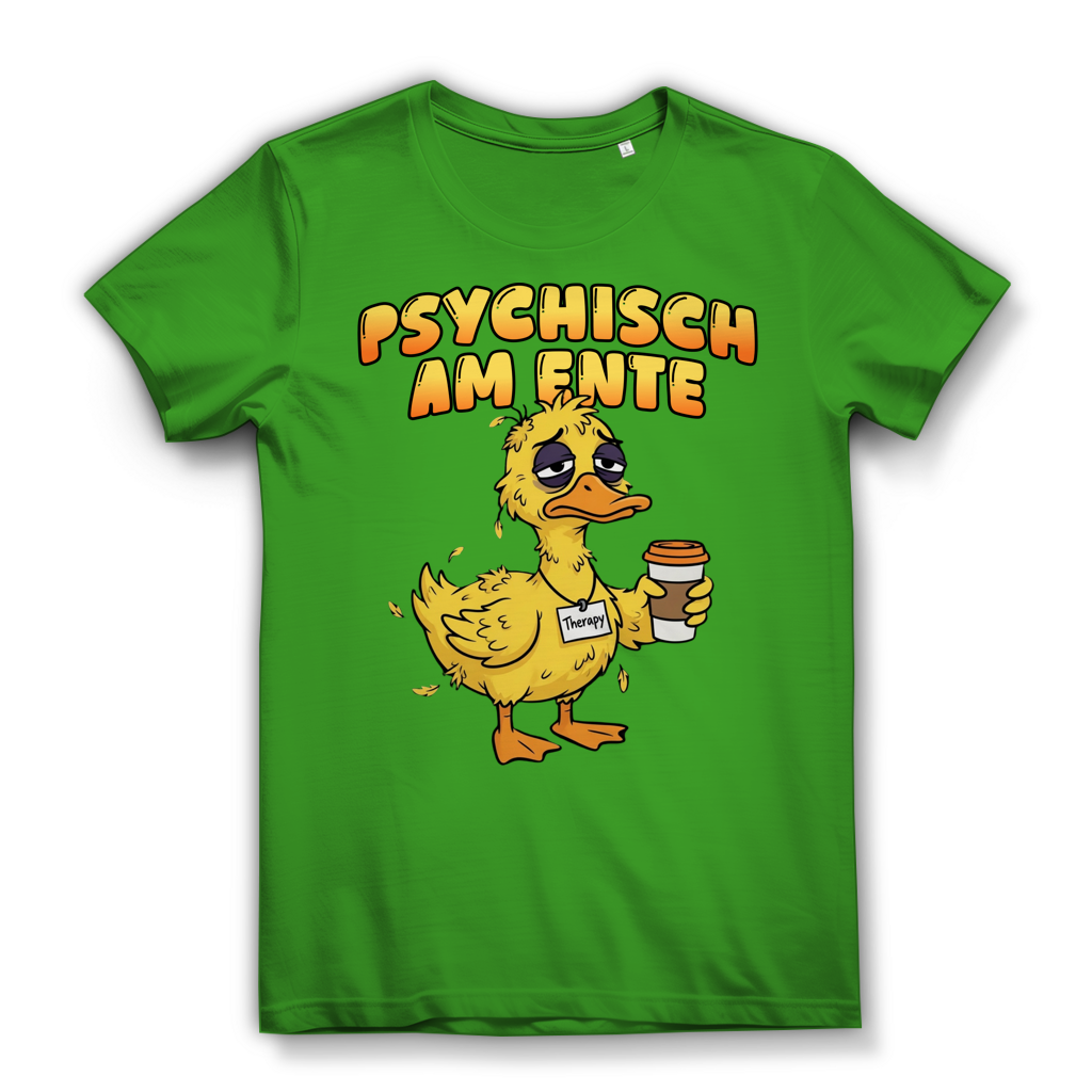 Psychisch am Ente - Damen Premium Bio T-Shirt Real Green
