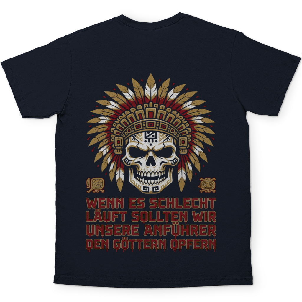 Wenn es schlecht läuft sollten wir unsere Anführer opfern - Herren T-Shirt Navy