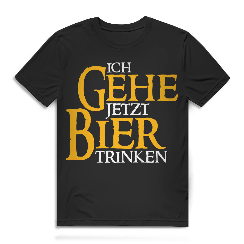 Ich Gehe Jetzt Bier Trinken T-Shirt Herren - lustiges Bier Shirt doppelseitig bedruckt