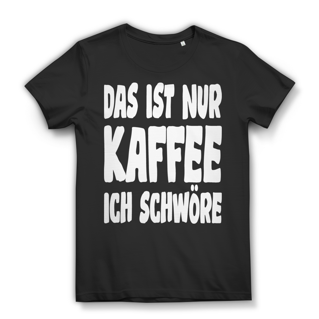 Das ist nur Kaffee ich schwöre Damen T-Shirt