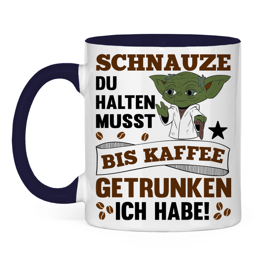 Schnauze du halten musst bis Kaffee getrunken ich habe! Yoda - Tasse zweifarbig Navy