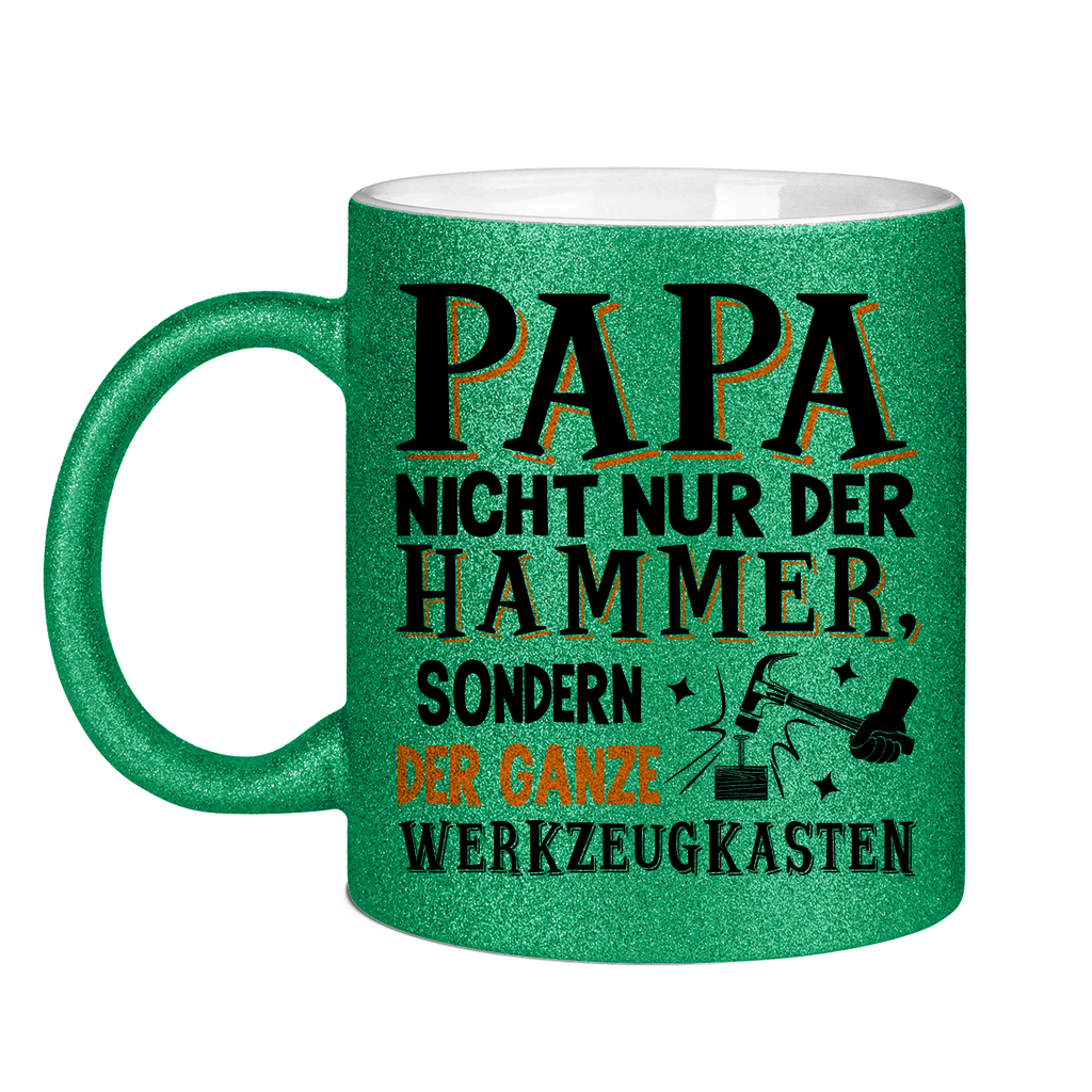 Papa nicht nur der Hammer sondern der ganze Werkzeugkasten - Glitzertasse Green Glitter One size