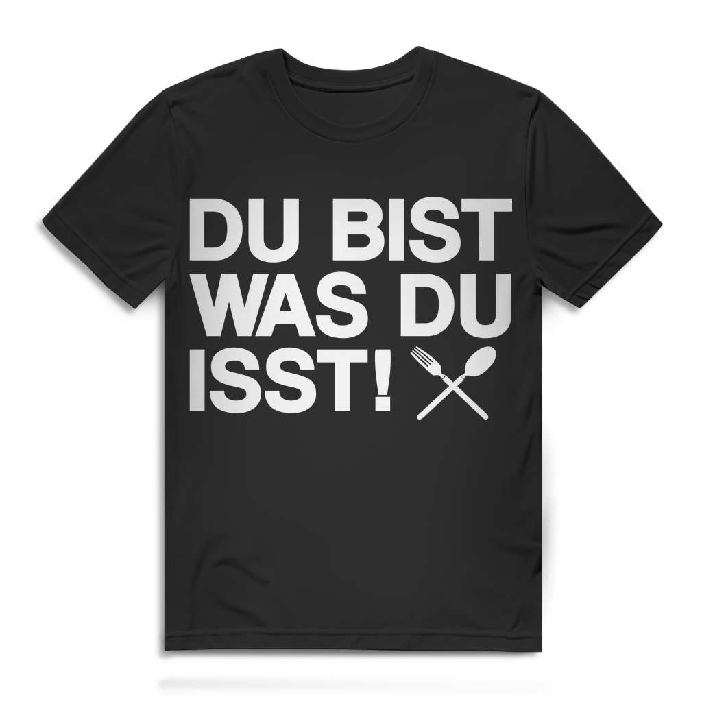 Herren T-Shirt Du bist was du isst Spruch Essen Foodie Bio Baumwolle Black
