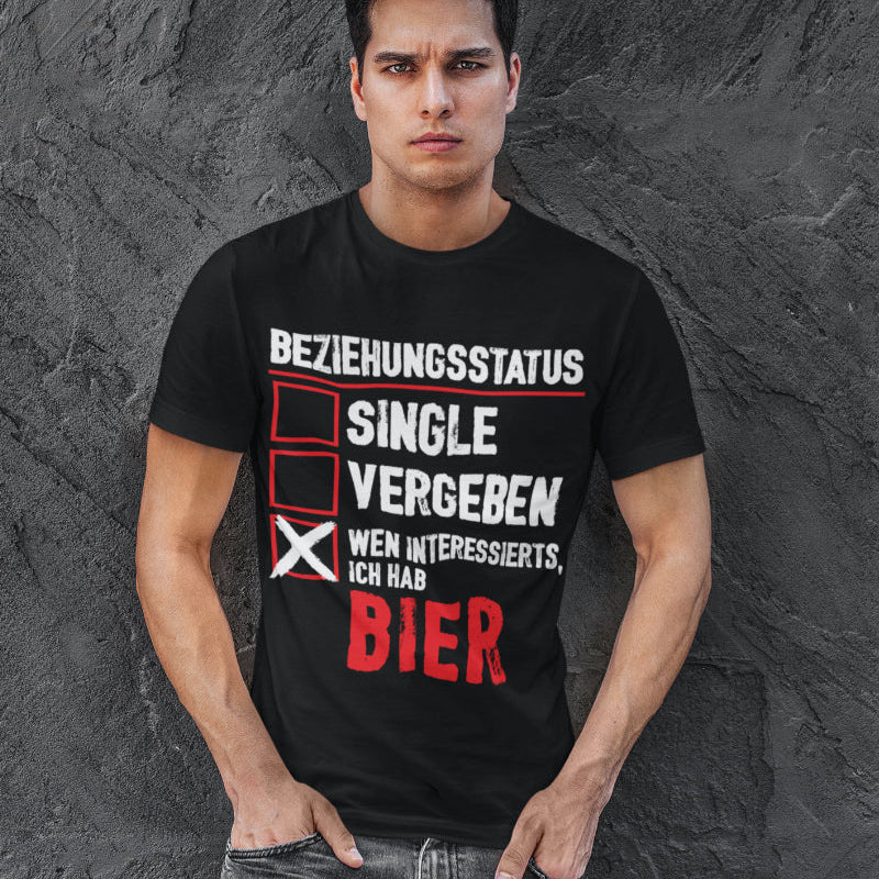 Funshirt Männer Bier Spruch – Beziehungsstatus Single? Vergeben? Ich hab Bier!