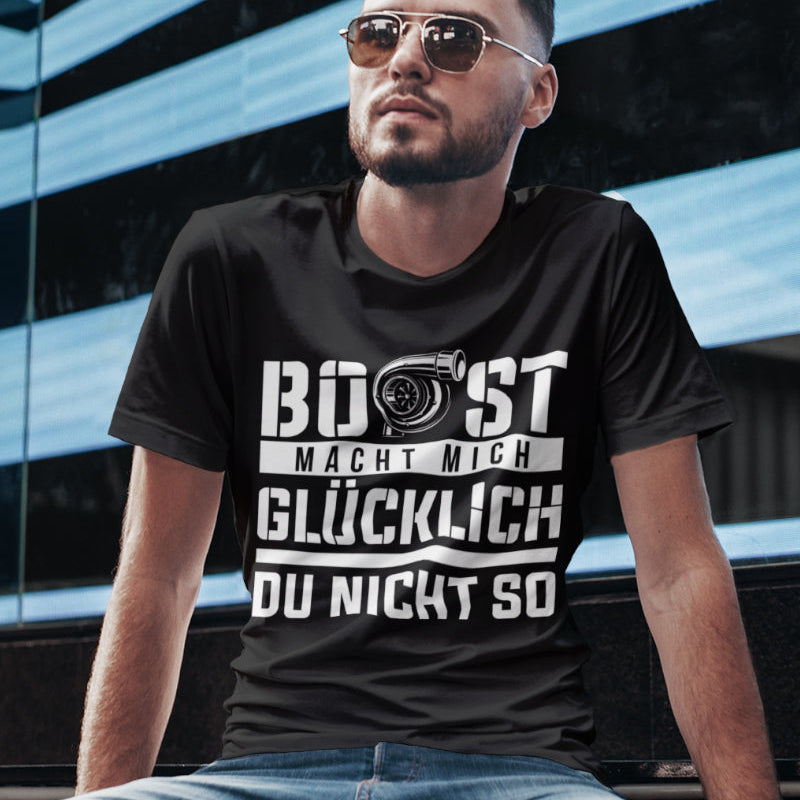 Auto Shirt Männer – Boost macht mich glücklich du nicht so Ladedruck Design