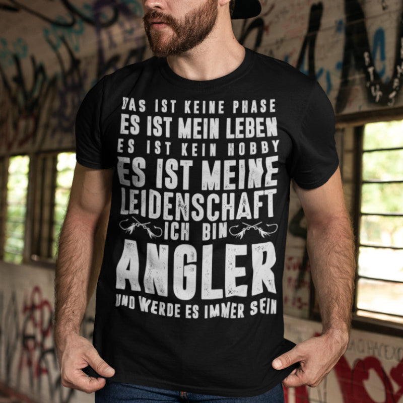 Herren T-Shirt Ich bin Angler und werde es immer sein Leidenschaft