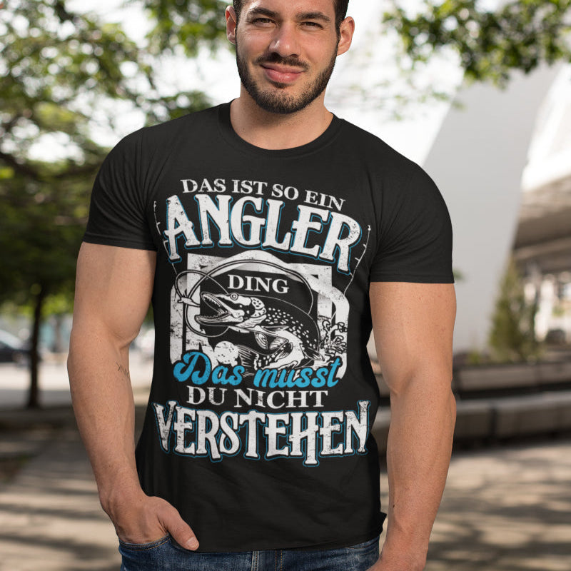 Das ist so ein Angler Ding Shirt Männer – Lustiges Angeln Spruchshirt