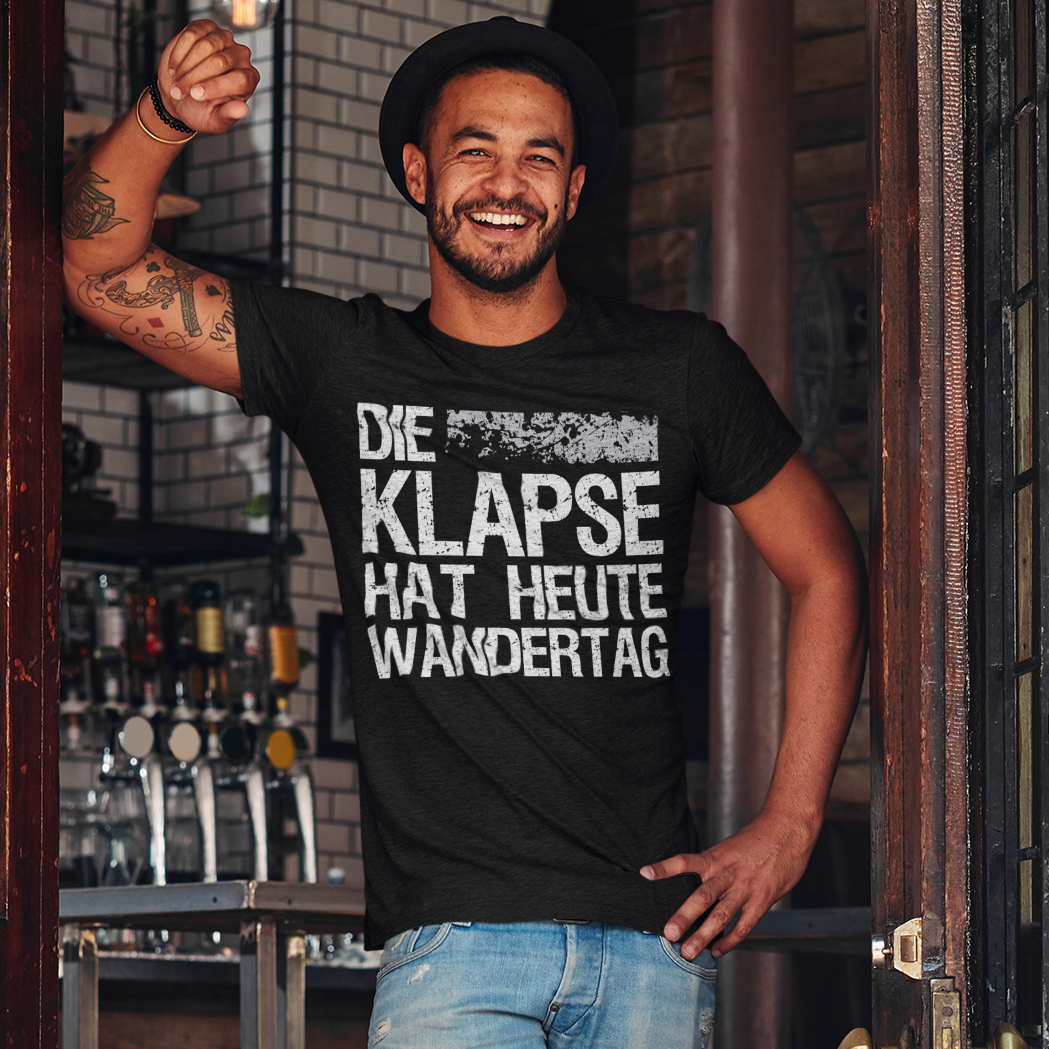 Die Klapse hat heute Wandertag - Herren Shirt