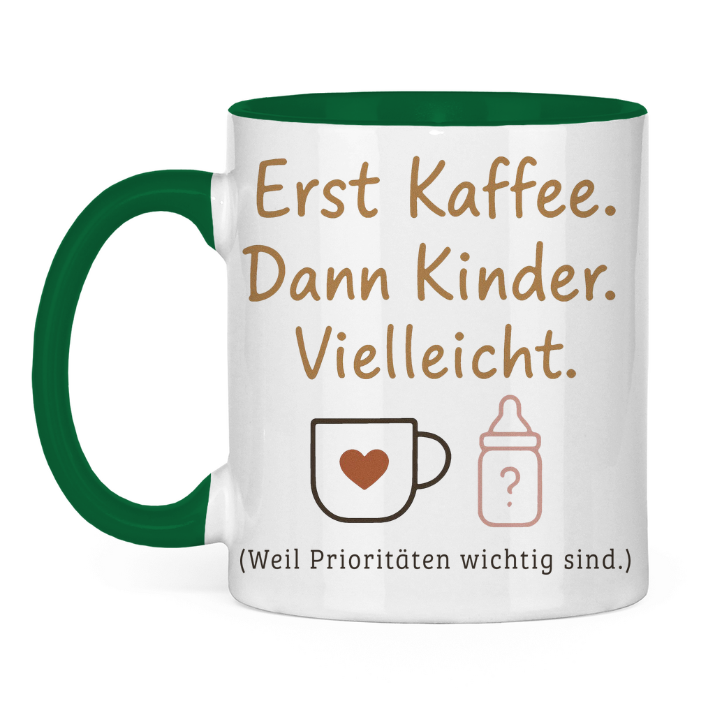 Erst Kaffee dann Kinder zweifarbige Tasse in grün