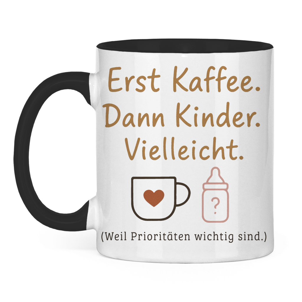 Erst Kaffee dann Kinder zweifarbige Tasse in schwarz