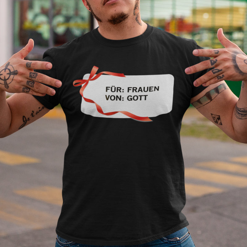Herren Shirt Für Frauen Von Gott Geschenk Männer Spruch Comedy Bio Baumwolle
