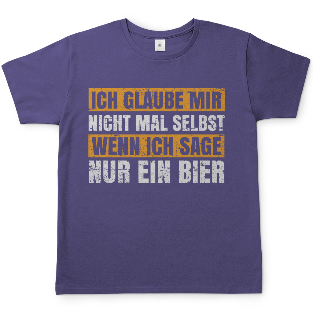 Glaube nicht mal selbst wenn ich sage ein Bier Herren Shirt in millennial lila