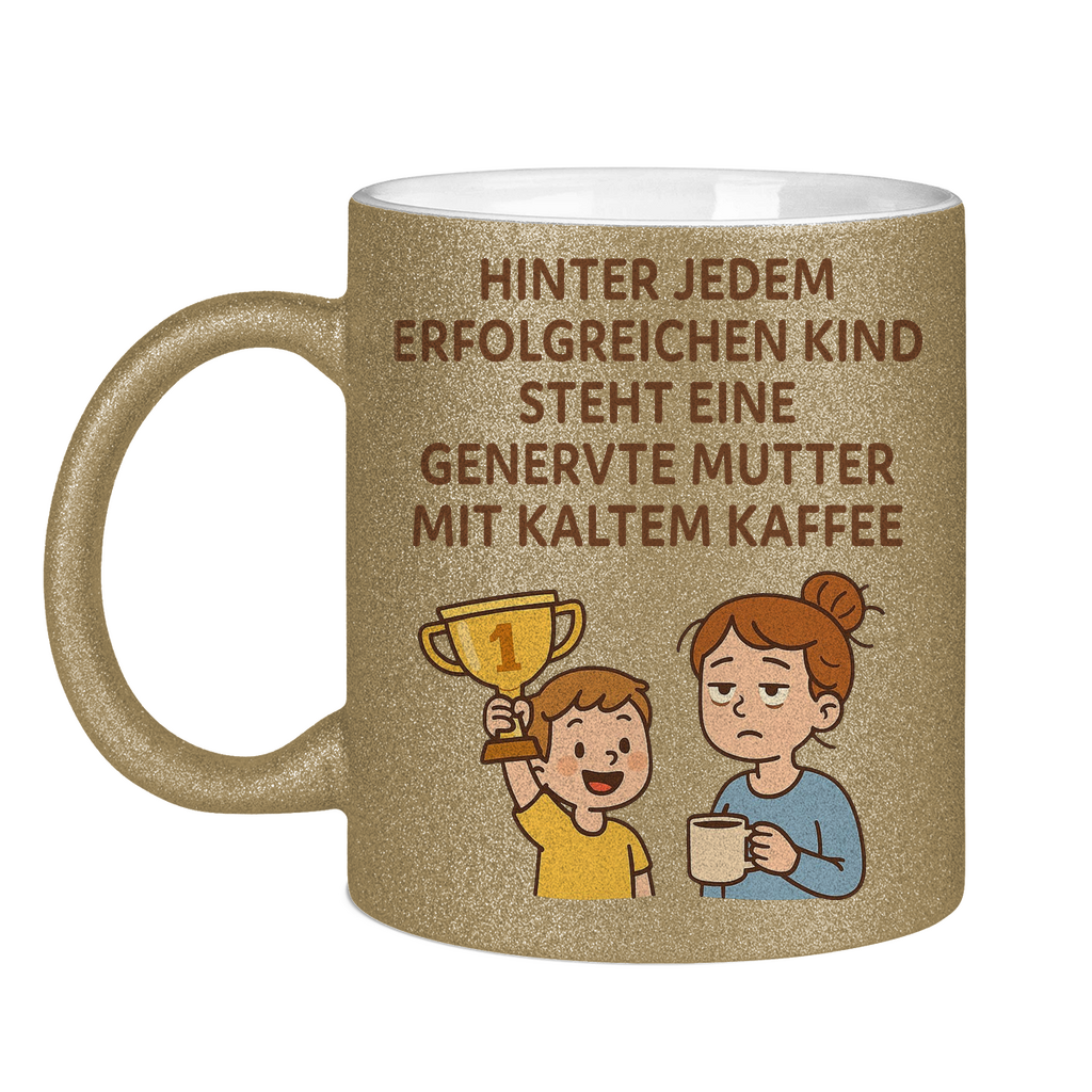 Glitzertasse mit lustigen Spruch zum Muttertag in gold