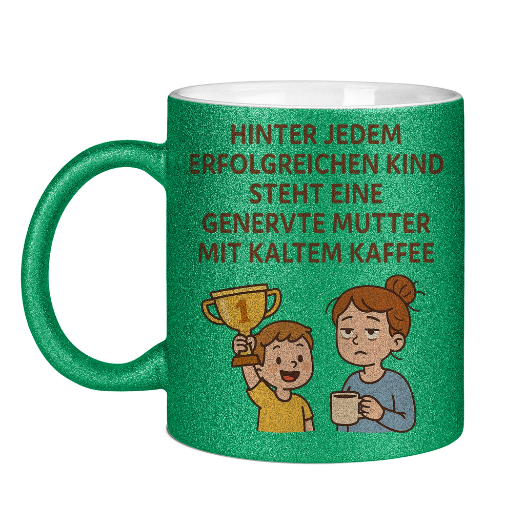 Glitzertasse mit lustigen Spruch zum Muttertag in grün