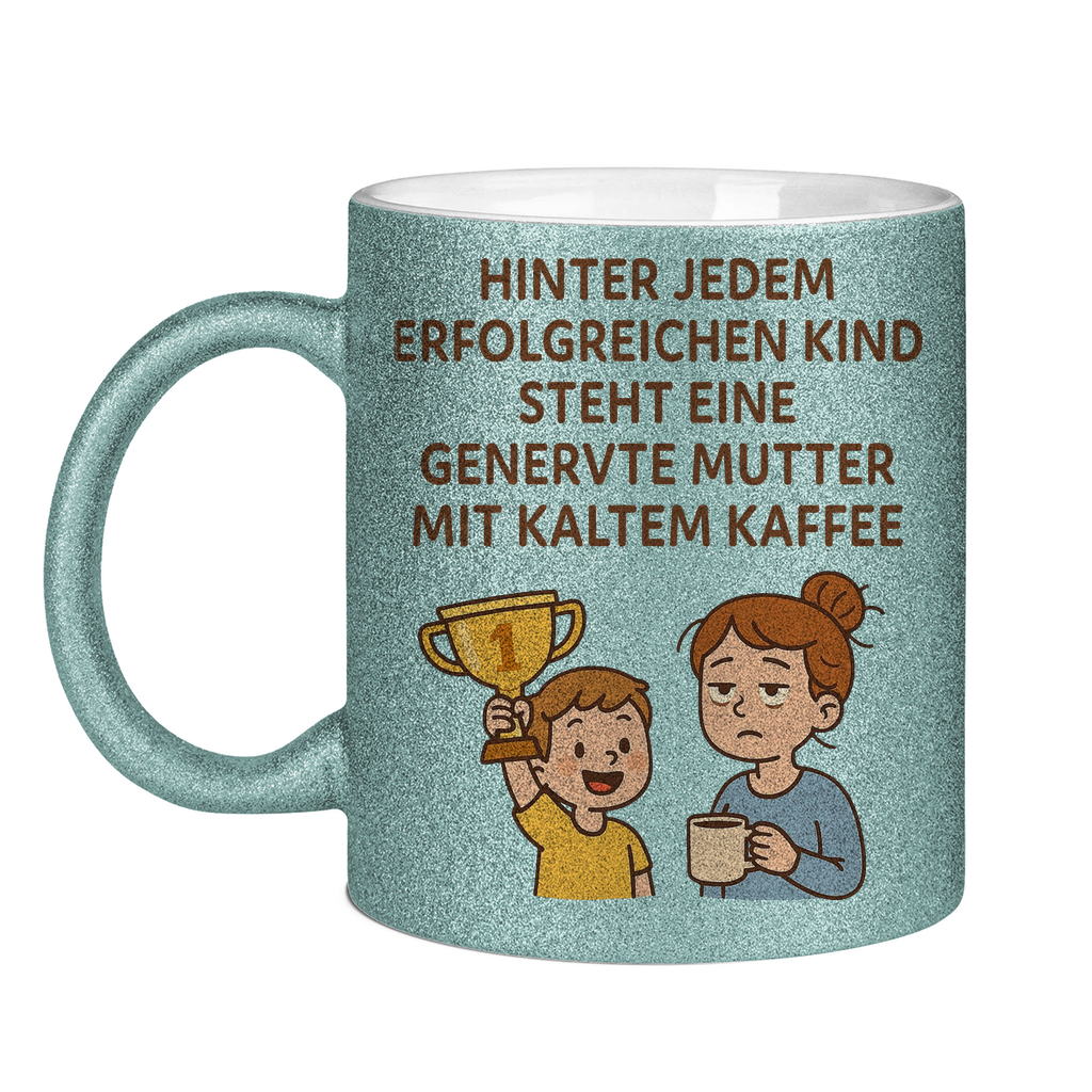 Glitzertasse mit lustigen Spruch zum Muttertag in hellblau
