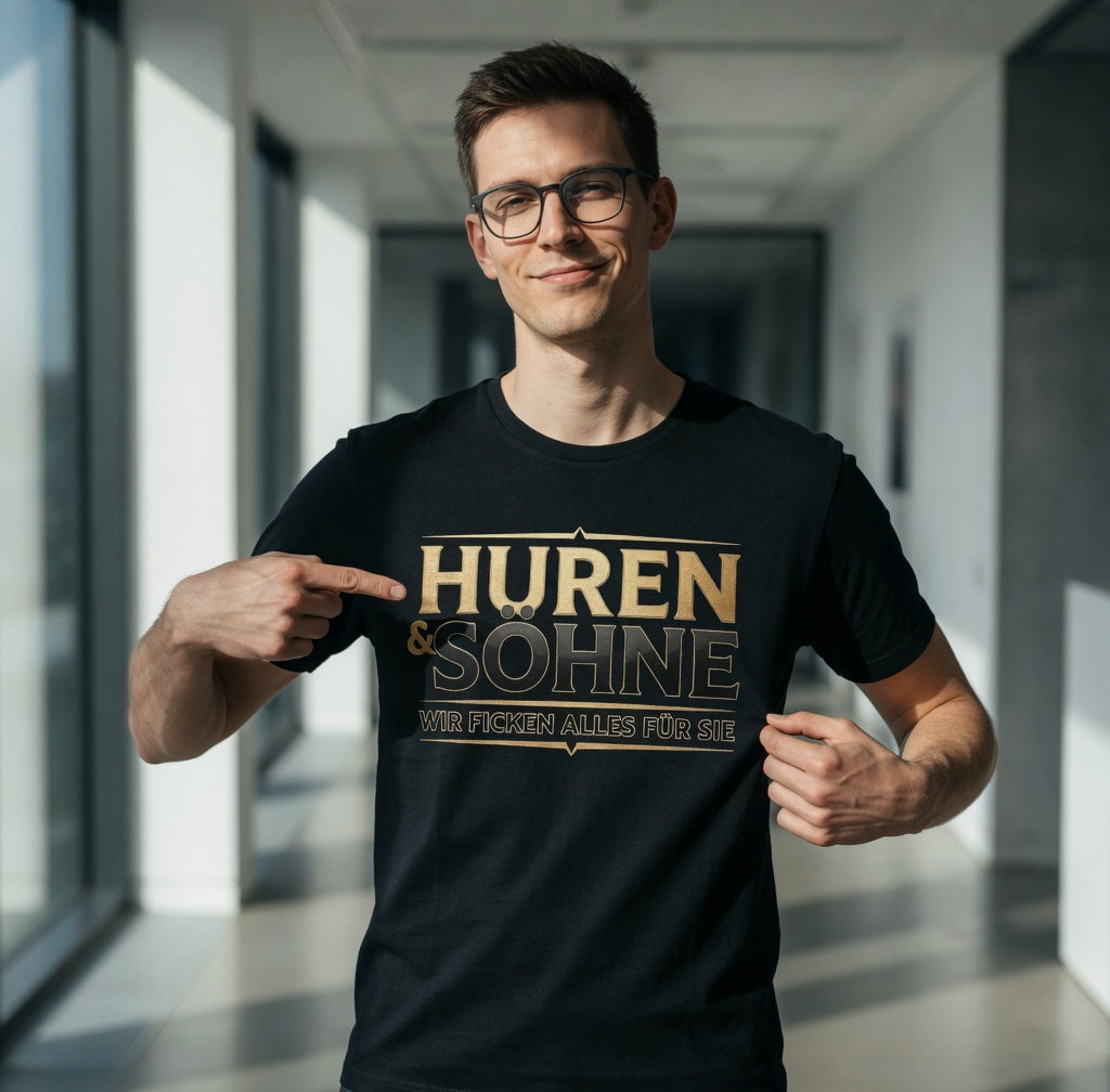 Huren & Söhne wir ficken alles für Sie - Herren T-Shirt