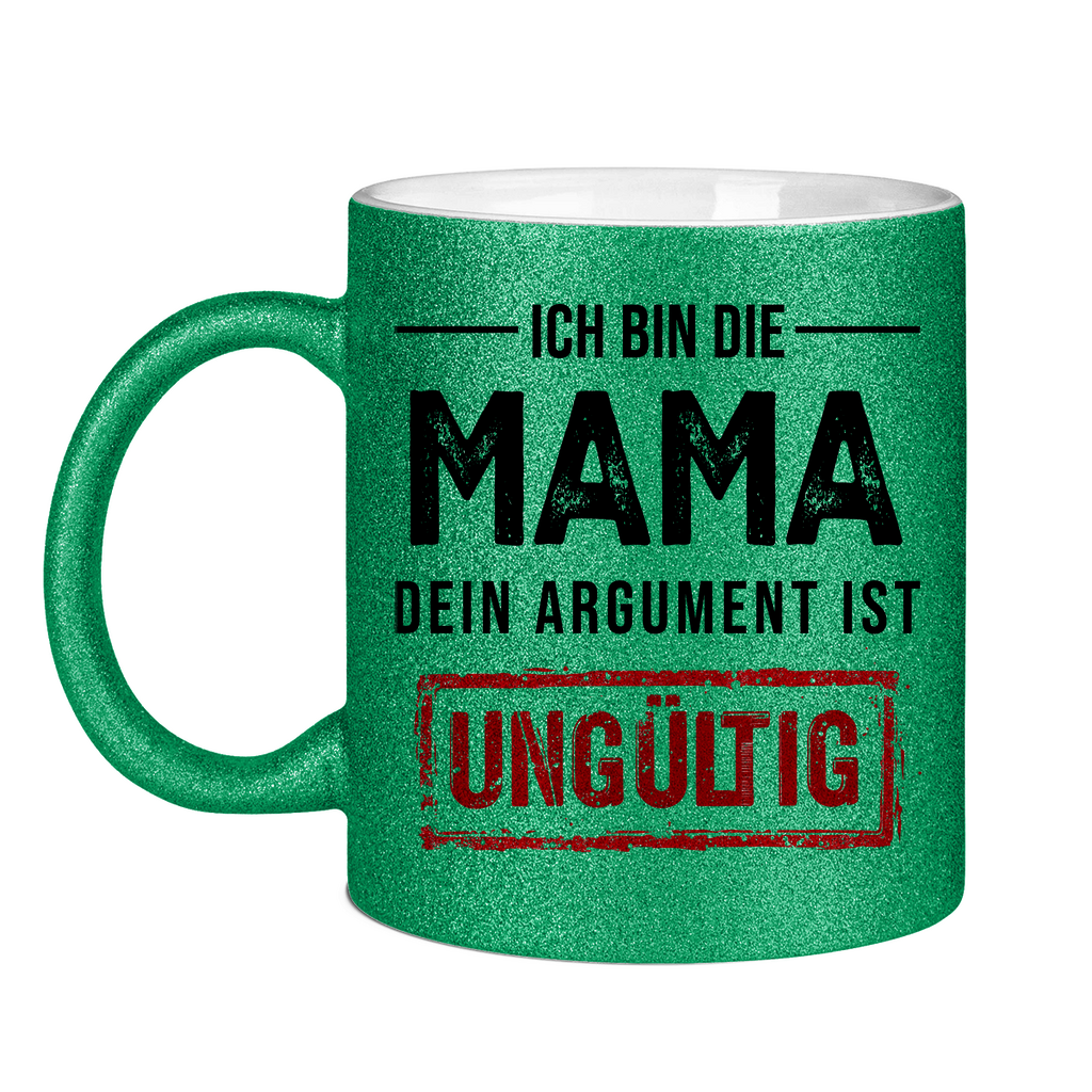 Ich bin die Mama Glitzertasse in grün