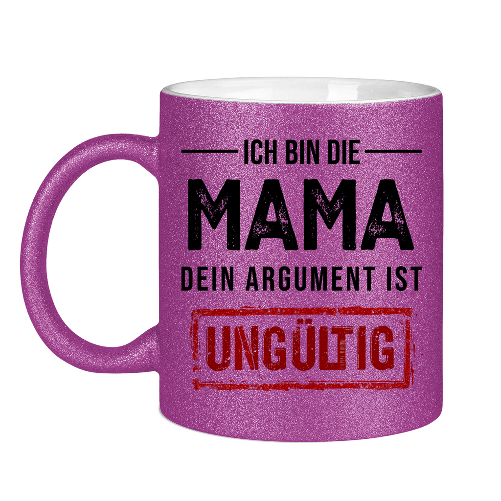 Ich bin die Mama Glitzertasse in pink