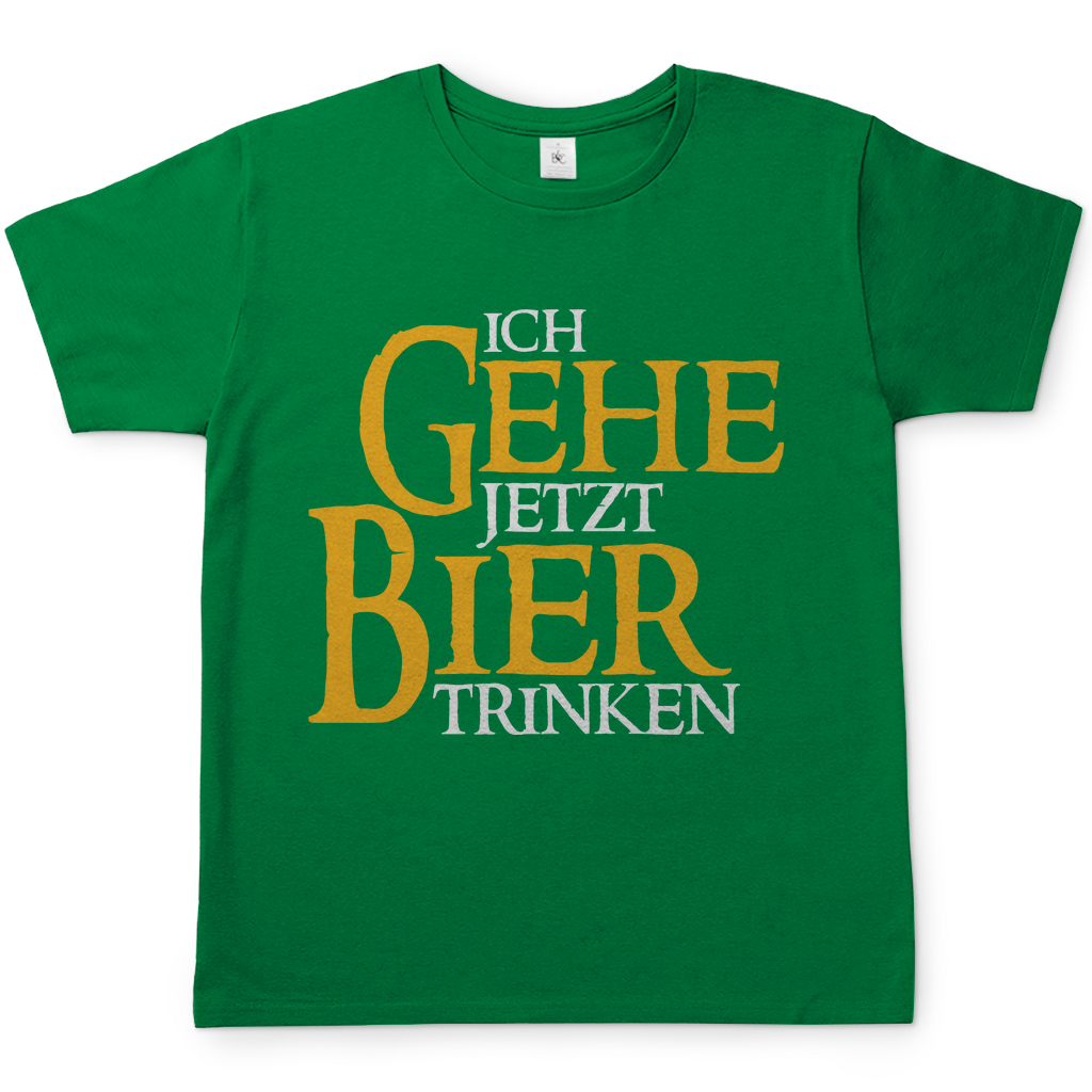 Ich gehe jetzt Bier trinken Herren Shirt in Kelly Grün