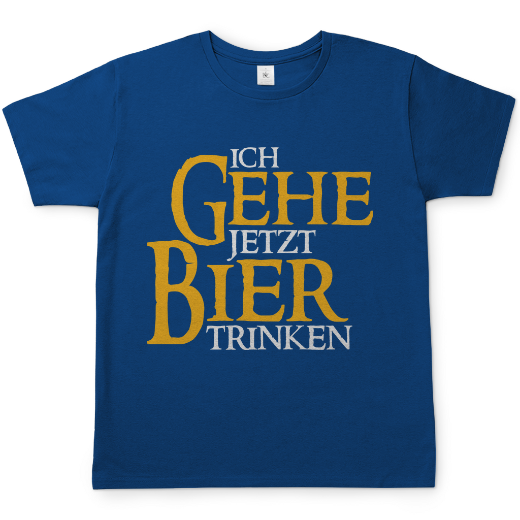 Ich gehe jetzt Bier trinken Herren Shirt in Royal Blau
