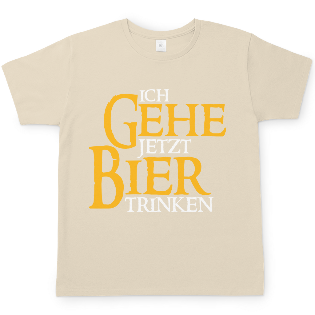 Ich gehe jetzt Bier trinken HDR - Beidseitiger Druck - Herren Shirt Sand