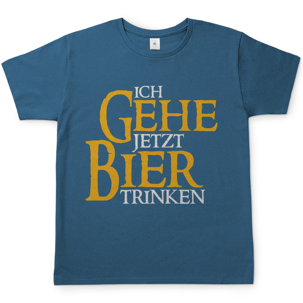 Ich gehe jetzt Bier trinken Herren Shirt in Stein Blau