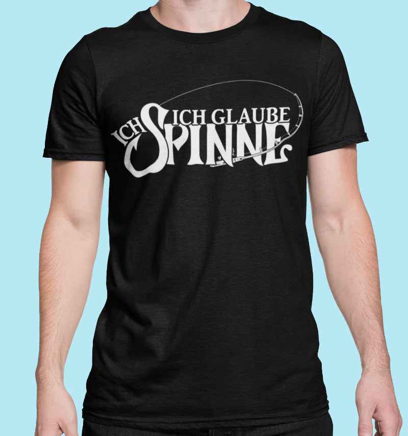 Ich glaube ich spinne Shirt Männer – Lustiges Spinnangler Angel Spruch Geschenk