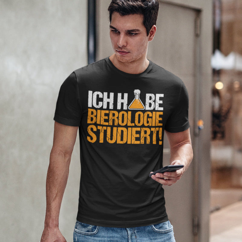 Ich habe Bierologie studiert – Witziges Bier Shirt für Herren mit Humor