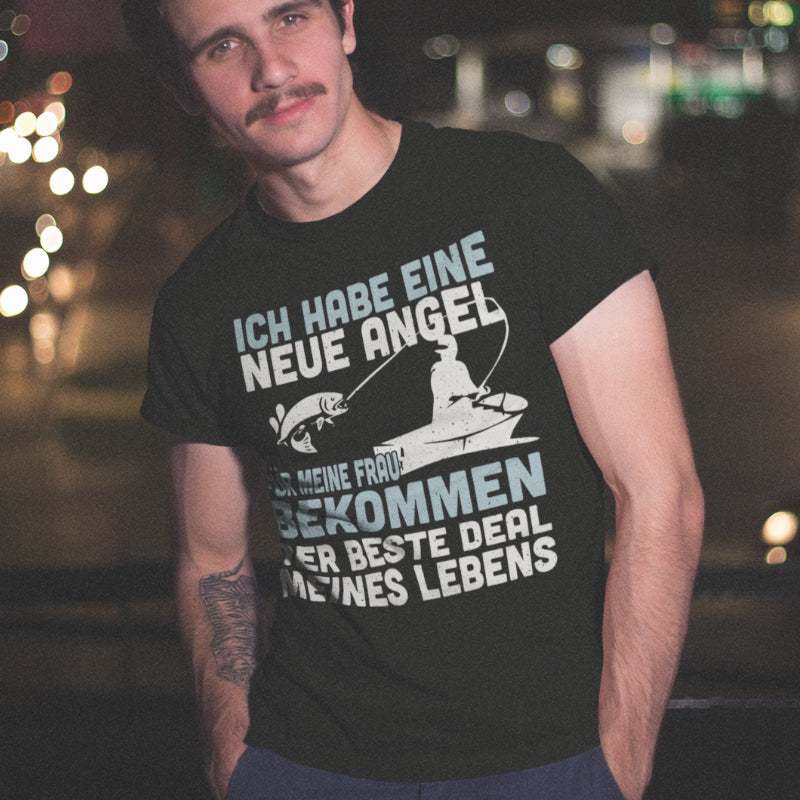 Ich habe eine neue Angel für meine Frau bekommen – Angelshirt für Männer